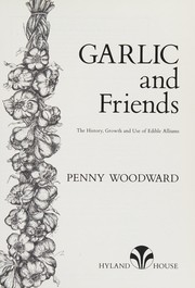 Garlic and Friends