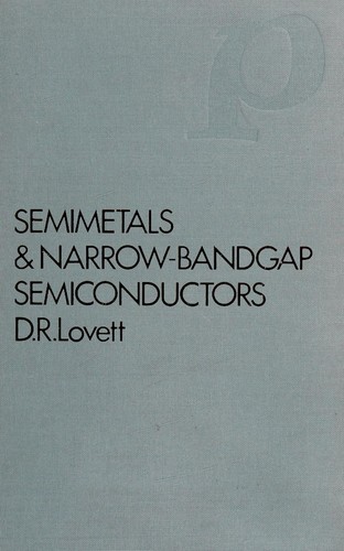 Semimetals & narrow-bandgap semiconductors (Applied physics series)