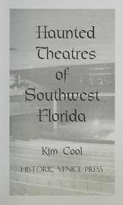 Haunted theatres of Southwest Florida