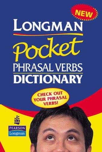 Longman pocket phrasal verbs dictionary