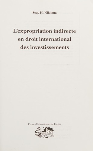 L'expropriation indirecte en droit international des investissements
