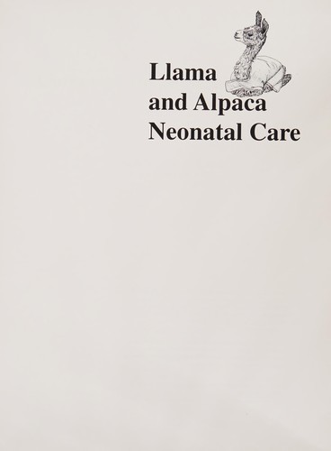 Llama and alpaca neonatal care