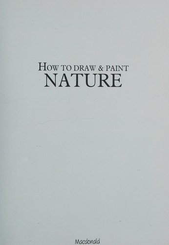 How to draw & paint nature
