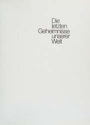 Die letzten Geheimnisse unserer Welt
