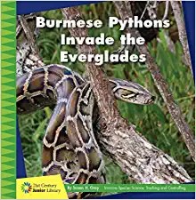 Burmese Pythons Invade the Everglades
