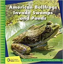 American Bullfrogs Invade Swamps and Ponds