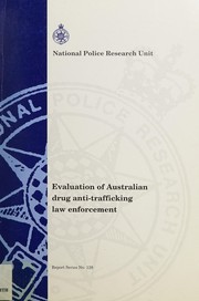 Evaluation of Australian drug anti-trafficking law enforcement