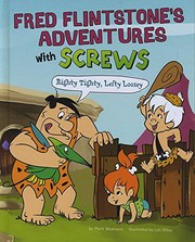 Fred Flintstone's adventures with screws