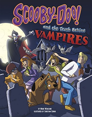 Scooby-Doo! and the truth behind vampires