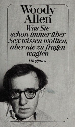 Was Sie schon immer über Sex wissen wollten, aber nie zu fragen wagten