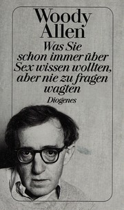 Was Sie schon immer über Sex wissen wollten, aber nie zu fragen wagten