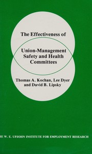 The effectiveness of union-management safety and health committees