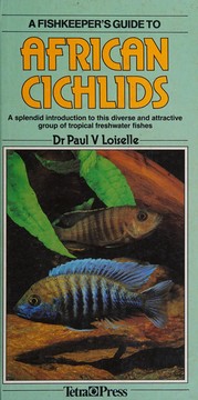 A fishkeeper's guide to African cichlids