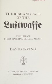 The rise and fall of the Luftwaffe