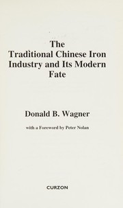 The traditional Chinese iron industry and its modern fate