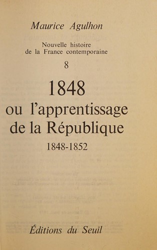 1848 Ou L Apprentissage De La Republique