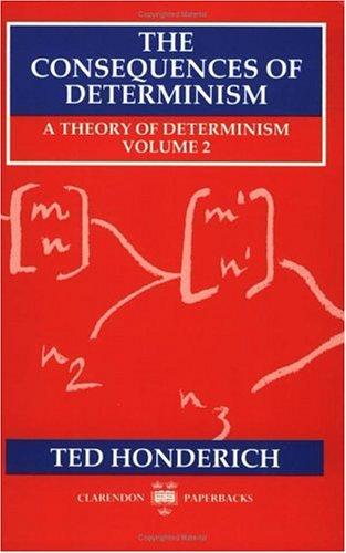 A theory of determinism