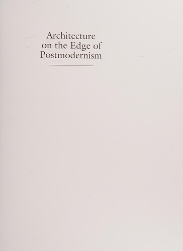 Architecture on the edge of postmodernism