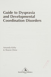 Guide to dyspraxia and developmental coordination disorders