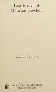 Last essays of Maurice Hewlett