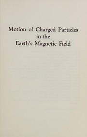 Motion of charged particles in the earth's magnetic field