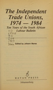 The Independent Trade Unions, 1974-1984