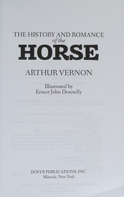 The history and romance of the horse