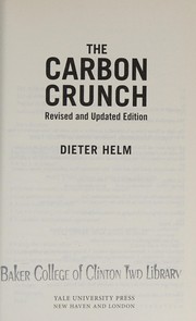 Carbon Crunch - Revised and Updated