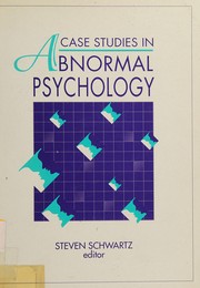 Case Studies in Abnormal Psychology