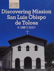 Discovering Mission San Luis Obispo de Tolosa