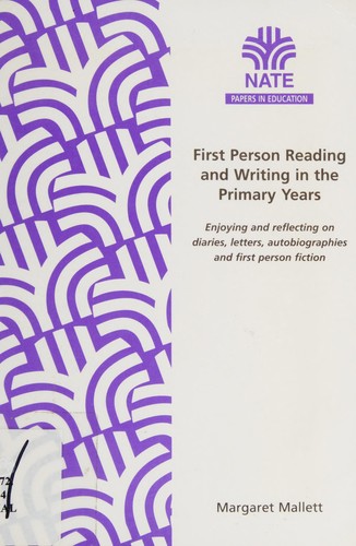 First Person Reading and Writing in the Primary Years (Papers in Education)