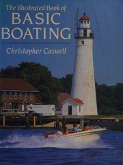 The illustrated book of basic boating