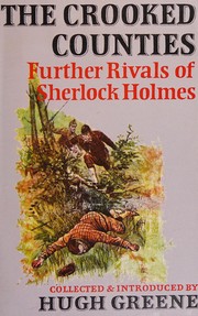 The crooked counties: further rivals of Sherlock Holmes