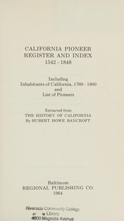 California pioneer register and index, 1542-1848
