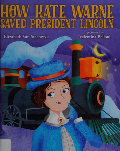 How Kate Warne saved President Lincoln