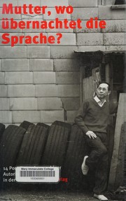 Mutter, wo übernachtet die Sprache?