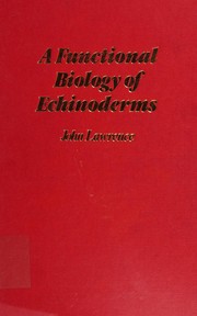 A functional biology of echinoderms