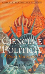 Ciencia e Politica-Duas Vocaçoes
