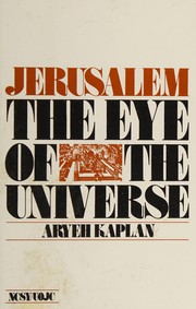Jerusalem, the eye of the universe