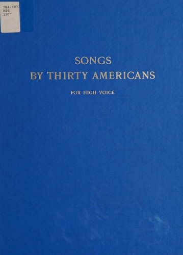 Songs by Thirty Americans for High Voice