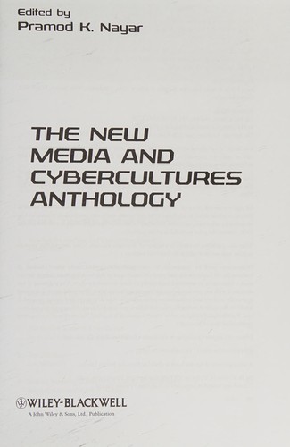 The new media and cybercultures anthology