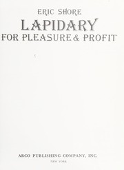 Lapidary for pleasure & profit