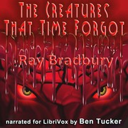 Creatures That Time Forgot