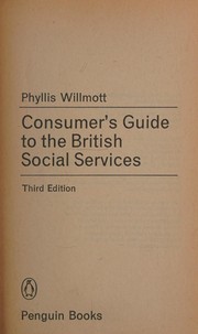 Consumer's guide to the British social services