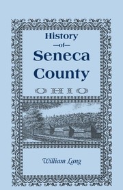 History of Seneca County: From the close of the Revolutionary War to July 1880