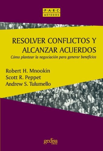Resolver Conflictos y Alcanzar Acuerdos