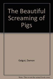 The beautiful screaming of pigs