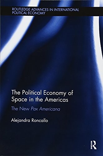 Political Economy of Space in the Americas
