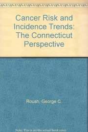 Cancer risk and incidence trends