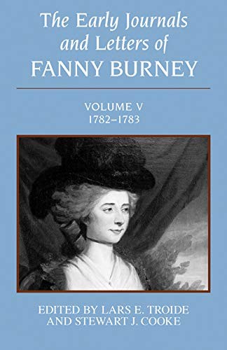 Early Journals and Letters of Fanny Burney, 1782-1783